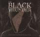 The Black Thunder - Into the Darkness We All Fall 