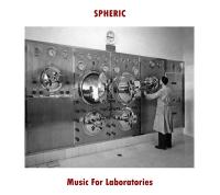 Spheric - Music For Laboratories