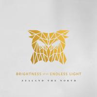 Zealand The North - Brightness Of An Endless Light