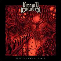 Grand Cadaver - Into The Maw Of Death 